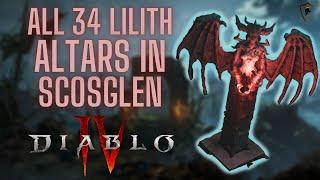 Diablo 4 - All 34 Altars of Lilith in Scosglen (Locations)