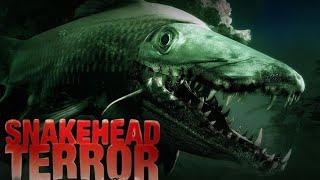 Snakehead Terror (2004) Kill Count