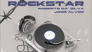 Jose Alves, Roberto Da'Silva - Rockstar (Oringinal mix)#afrohouse #MelomanosVolII