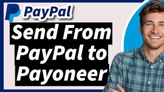 How to Transfer Money From PayPal to Payoneer 2024 (Updated Tutorial)