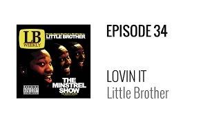 Beat Breakdown - Lovin It by Little Brother (prod. 9th Wonder)
