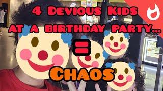 NEVER INVITE 4 DEVIOUS KIDS TO A BIRTHDAY PARTY!!!!  (we went crazy..) [Vlog]