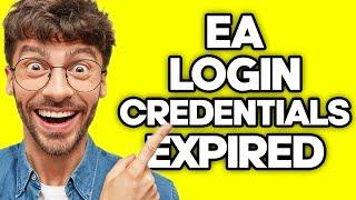 How To Fix EA Login Credentials Expired (2023)