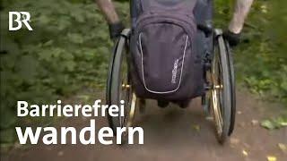 Barrierefrei durch die Natur: Wandern mit Kinderwagen und Rollstuhl | Frankenschau | BR