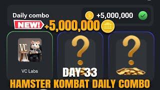 DAY 33! HAMSTER KOMBAT DAILY COMBO