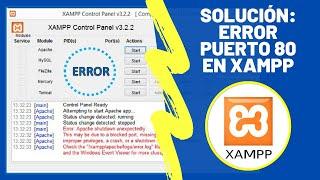 ¿Cómo solucionar error en el puerto 80 de Xampp? Cambiar la configuración en el puerto de Apache!!