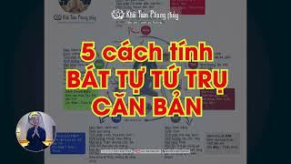 Cách xem Bát tự tứ trụ | Cách tìm dụng thần bát tự | Thầy Khải Toàn | Phong thủy & Thiền Định