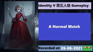 Identity V 第五人格 - A Normal Match