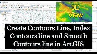 How to create Contours Line, Index Contours line and Smooth Contours line in ArcGIS Software