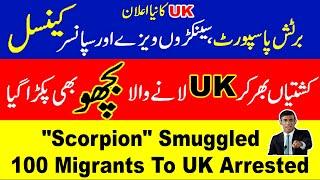 UK Formed New Task Force| Detain Extremists, Cancelled Visas, Sponsors Most Wanted Scorpion arrested