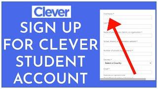 Clever Student Sign Up: How to Open/Create Clever Student Account 2023?