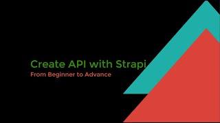 How to create API with Strapi