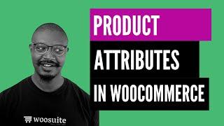 How To Display Product Attributes In WooCommerce