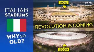  Italian Stadiums - Why So Old? Revolution is Coming