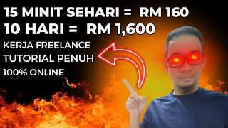 KERJA FREELANCE MUDAH | 15 minit SEHARI= RM 4,800 SEBULAN! Buat duit online TANPA MODAL