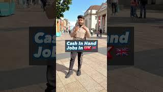 Cash in hand jobs legal or illegal in UK | What if police catches you in Cash in Hand job England