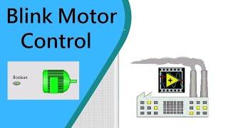 NI DSC Module ||(Labview SCADA) in English_Blink Motor Control