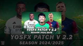 PES 17 YOSFX PATCH V2.2 INSTALL