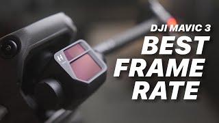 Best DRONE VIDEO Frame Rate | DJI Mavic 3