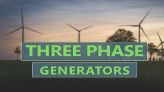 Three Phase Generator