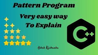 Pattern Printing Program using C++ || Pattern Video Hindi || C++ video