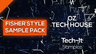 Fisher Tech House Sample Pack (OZ TECH HOUSE)