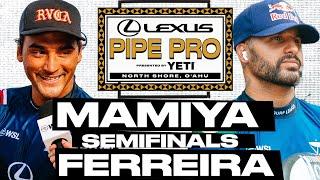 Barron Mamiya vs Italo Ferreira | Lexus Pipe Pro presented by YETI 2025 - Semifinals