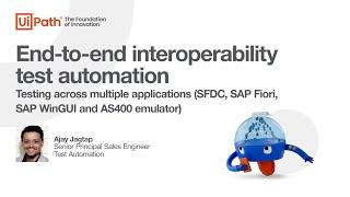 End-to-End interoperability test automation