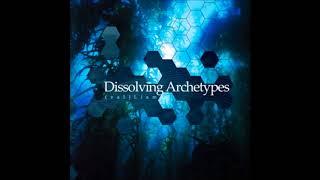 (val)Liam - Dissolving Archetypes [Full Album]