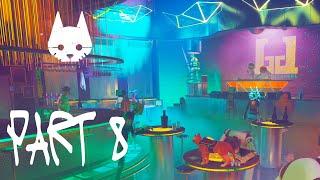 Stray Let's Play Gameplay Walkthrough - Pt 8 Cool Cat, Party Cat [w/ Commentary]