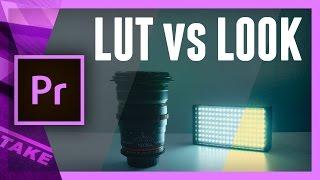 LUTS VS LOOK: Difference in PREMIERE PRO | Cinecom.net