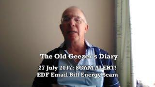 SCAM ALERT - EDF energy bill scam: 27 July 17