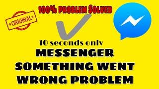 How to fix messenger something went wrong 2023