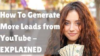 Reviewing How To Use Youtube For Lead Generation (Examples)