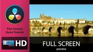 Film Factory quick tutorial: "Davinci Resolve full screen preview shortcut"