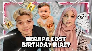 BERAPA BANYAK HABIS UNTUK BIRTHDAY RIAZ?? RAMAI TANYA NAK BUAT JUGA !!