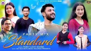 PARTY MIX STANDARD || PANDIT LUCKY SHARMA || FULL ON MASTI || HIMACHALI PAHARI MASHUP VIDEOS