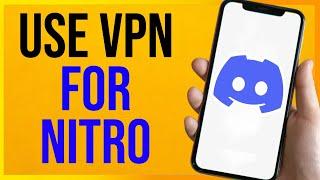 How to Use VPN for Discord Nitro (SUPER CHEAP!)