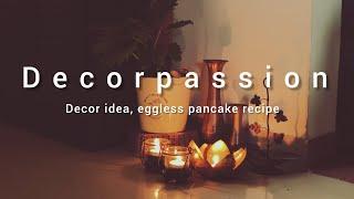 Decor Idea II eggless pancake recipe lI daily life vlog #silentvlog #youtube#decorvlog #decorideas