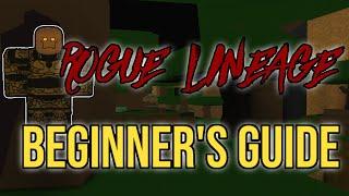 ROGUE LINEAGE: HOW TO GET STARTED | Updated 2020 Beginner's Guide | Roblox Rogue Lineage Basics #1