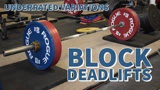 Deadlift Variations: Block Deadlifts