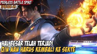 QIN NAN KINI MENJADI HARAPAN BANGSA - PEERLES BATTLE SPIRIT EPISODE 63