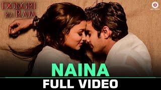 Naina - Full Video | Dongri Ka Raja | Gashmir Mahajani & Reecha Sinha | Altamash Faridi