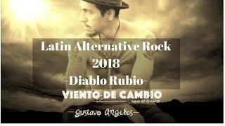 Diablo Rubio- Latin Alternative 2018