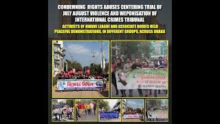 Awami League & associate bodies held peaceful demonstrations across Dhaka⁩ | ICT Trial | Bangladesh