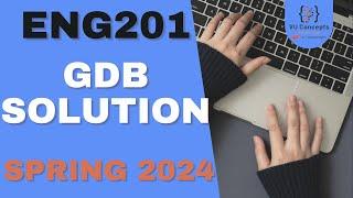 eng201 gdb solution 2024 | Spring 2024