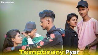 Temporary Pyar Song...#Coming Soon #RS Creation...#Rohit  #Navin...!! #kaka