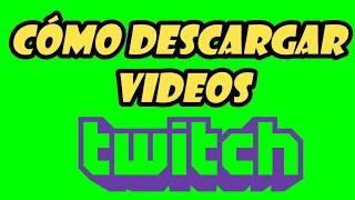 Como DESCARGAR vídeos de TWITCH en PC Sin Programas 2024