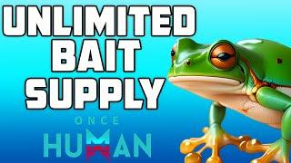 Unlimited Bait and fishing guide in Once Human