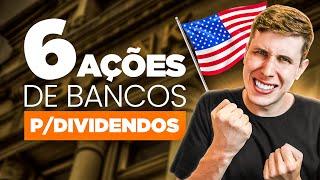 TOP 6 Ações de Bancos que pagam Dividendos na bolsa americana (2023)